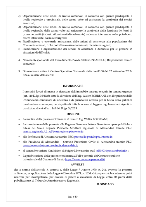 ord, 14 del 22/09/2025 ATTIVAZIONE PROCEDURE DI SOMMA URGENZA PER INTERVENTI
CONTINGIBILI ED URGENTI A TUTELA DELLA PUBBLICA INCOLUMITA’ ED APERTURA
DEL COC DURANTE IL FENOMENO ALLUVIONALE DEL 22 settembre 2025